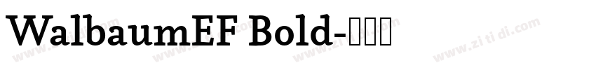 WalbaumEF Bold字体转换